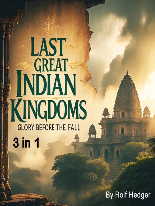 Title details for Last Great Indian Kingdoms by Rolf Hedger - Wait list